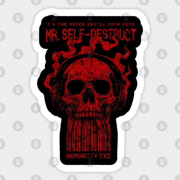 Mr. Self-DESTRUCT Sticker by artslaves